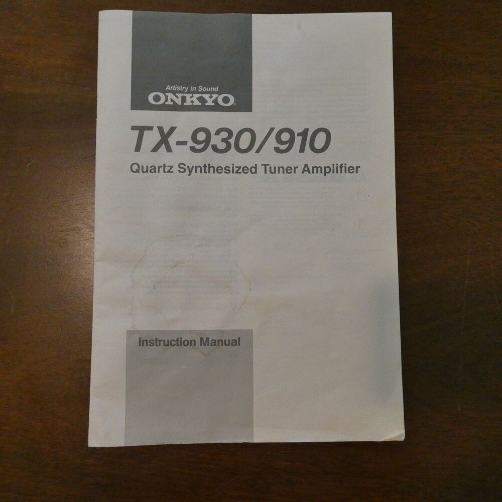 Onkyo TX-930/910 Original Instruction Manual Quartz Tuner Amplifier